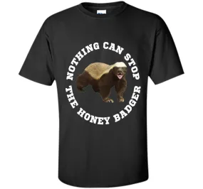 Funny Honey Badger T-shirt Crazy Nasty Badger Fun Tee